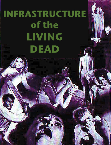infrastructure_of_living_dead
